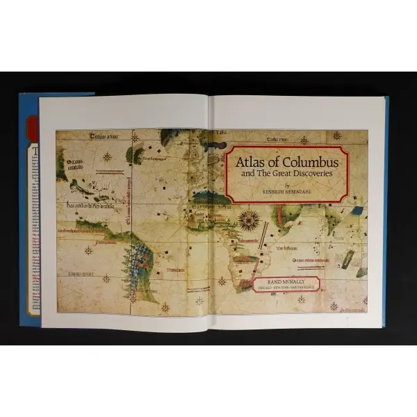 ATLAS OF COLUMBUS AND THE GREAT DISCOVERIES BY KENNETH NEBENZAHL, Rand McNally, 1990, İtaly, Rand McNally & Company, 168 sayfa, 29x38 cm...