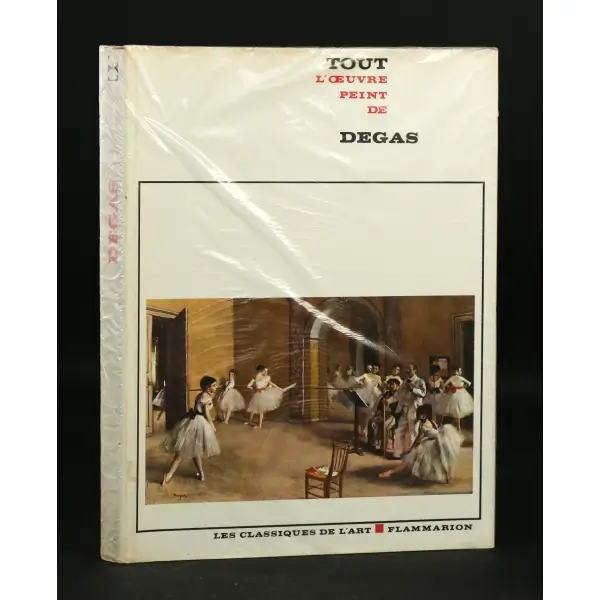 Tout L´Oeuvre Peint de DEGAS, Jaques Lassaigne, 1974, Paris, Flammarion, 151 sayfa, 24x32 cm...