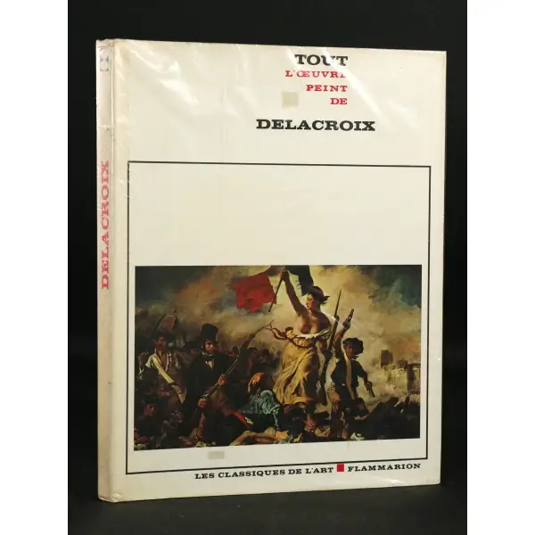 Tout L´Oeuvre Peint de DELACROIX, Pierre Georgel, 1975, Paris, Flammarion, 144 sayfa, 24x32 cm...