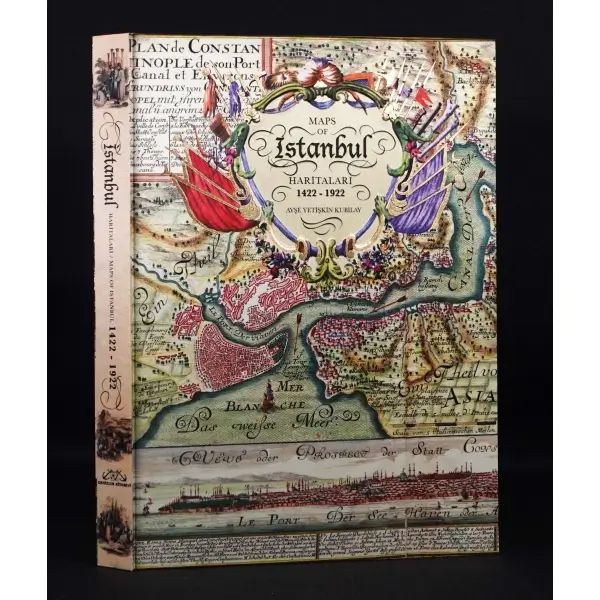 MAPS OF ISTANBUL (1422-1922) / İSTANBUL HARİTALARI (1422-1922), Ayşe Yetişkin Kubilay, 2010, İstanbul, 255 sayfa, 31x41 cm...
