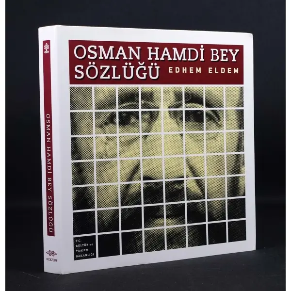 OSMAN HAMDİ BEY SÖZLÜĞÜ, Edhem Eldem, 2010, İstanbul, T.C. Kültür ve Turizm Bakanlığı, 515 sayfa, 31x33 cm...