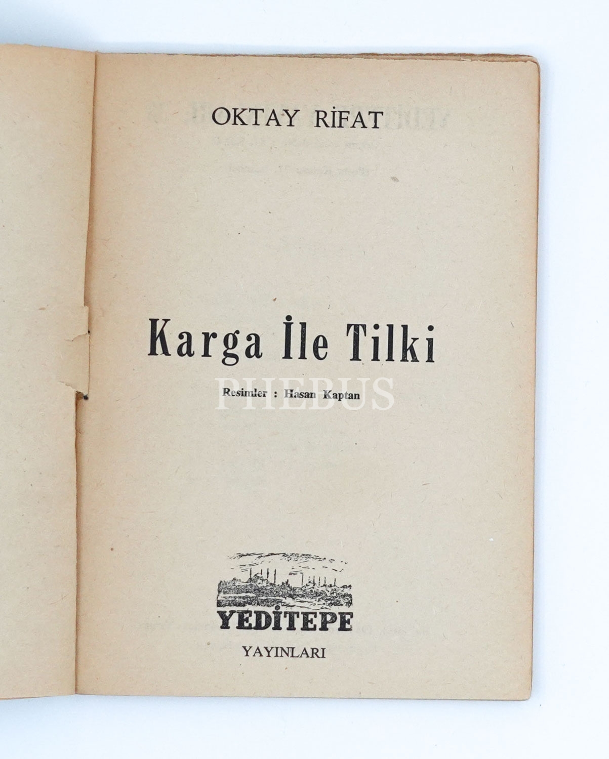 KARGA VE TİLKİ, Oktay Rifat, 1954, Yeditepe Yayınları, 60 Sayfa, 12x17 ...