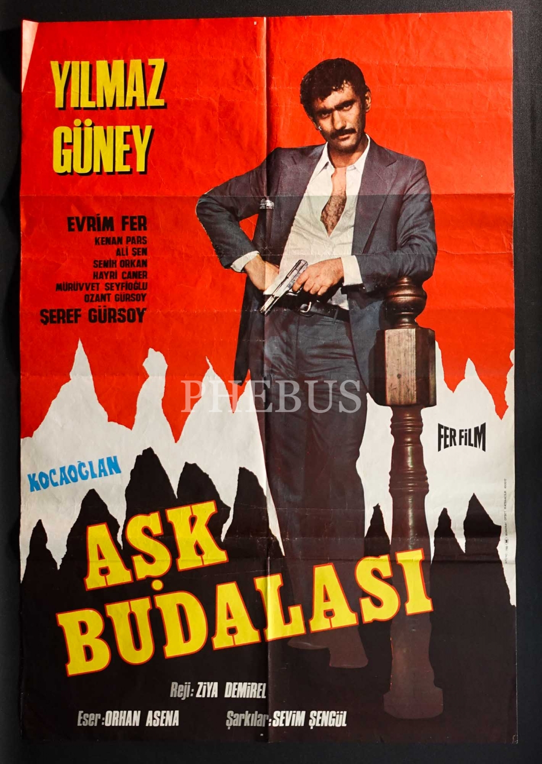 AŞK BUDALASI, Yılmaz Güney, Fer Film, Mimeray Ofset Matbaacılık, 68x100 cm...