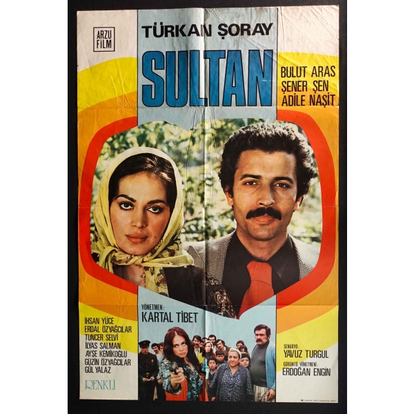 SULTAN, Türkan Şoray, Bulut Aras & Şener Şen & Adile Naşit, Arzu Film, Mimeray Ofset Matbaacılık, 66x100 cm...
