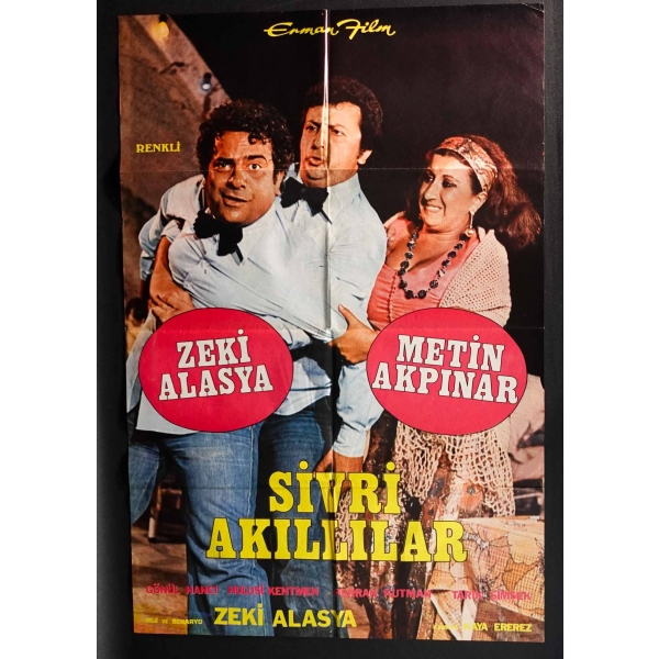 SİVRİ AKILLILAR, Zeki Alasya & Metin Akpınar, Erman Film, 66x100 cm...