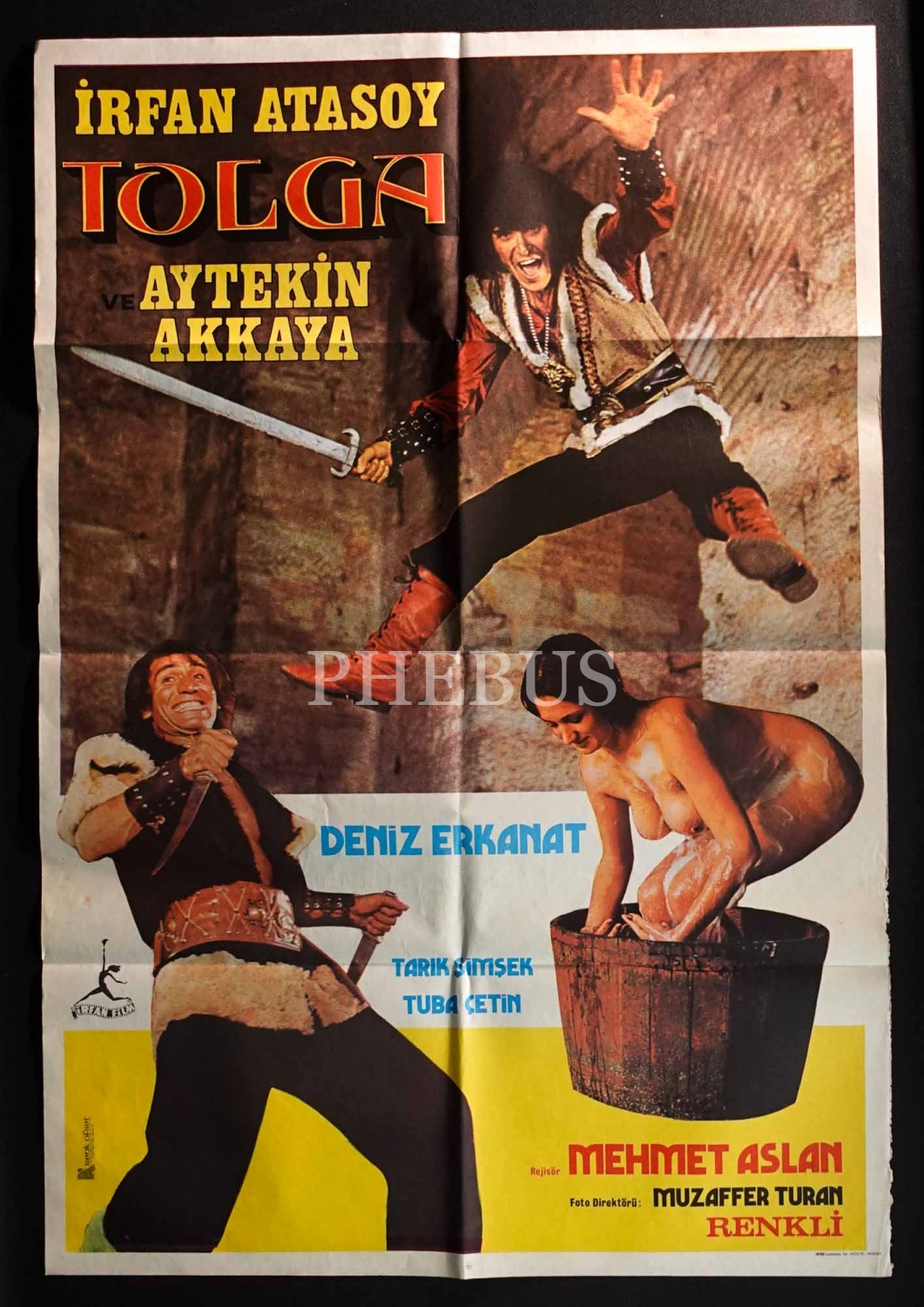 TOLGA, İrfan Atasoy, Aytekin Akkaya, (yönetmen: Mehmet Aslan), İrfan Film, Renk Ofset Matbaacılık, 70x100 cm...