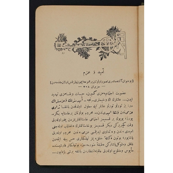 ÜMİD VE AZM (SEKİZ KONFERANS), Mustafa Satı el-Husrî, 1329, Kader Matbaası, 181 sayfa, 12x18 cm...