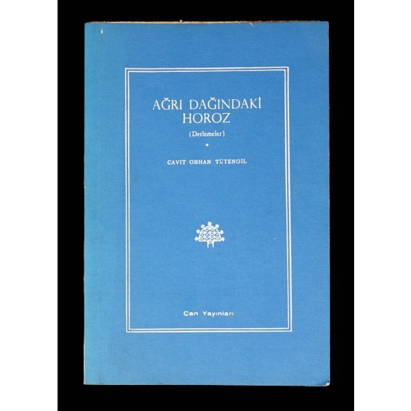 AĞRI DAĞINDAKİ HOROZ, Cavit Orhan Tütengil, Çan Yayınları, 1968, 156 sayfa, 14x20 cm...