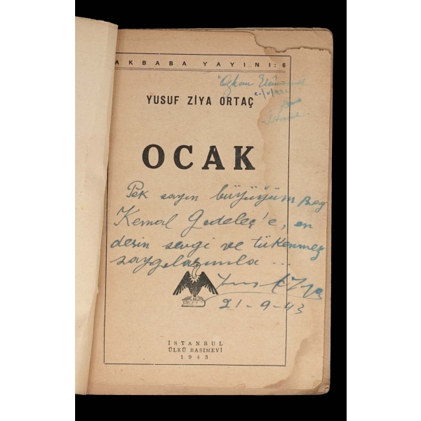 OCAK, Yusuf Ziya Ortaç, Akbaba Yayınları, 1943, 63 sayfa, 14x21 cm...