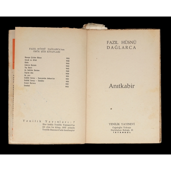 ANITKABİR, Fazıl Hüsnü Dağlarca, 1953, Yenilik Yayınları, 63 sayfa, 12x17 cm...
