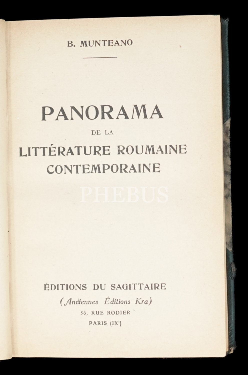 PANORAMA DE LA LITTERATURE ROUMAINE CONTEMPORAINE, B.Munteano, 1938, Sagittaire, 332 sayfa, 13x19 cm...