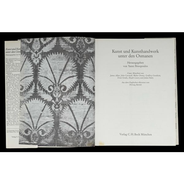 KUNST UND KUNSTHANDWERK UNTER DEN OSMANEN, Yanni Petsopoulos, 1982, C. H. Beck (Münih), 232 sayfa, 22x29 cm...