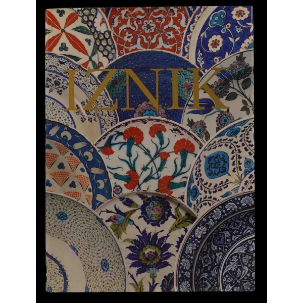 IZNIK (The Pottery of Ottoman Turkey), Nurhan Atasoy & Julian Raby, (editör: Yanni Petsopoulos), Alexandra Press London, 1989, 386 sayfa, 28x37 cm...