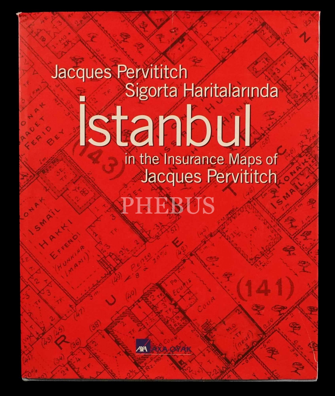 JACQUES PERVITITCH HARİTALARINDA İSTANBUL ( Istanbul in the Insurance Maps of Jacques Pervititch), (Proje Koordinatörleri: Seden Ersoy & Çağatay Anadol), Türkiye Ekonomik ve Toplumsal Tarih Vakfı & Axa Oyak, 338 sayfa, 32x39 cm...