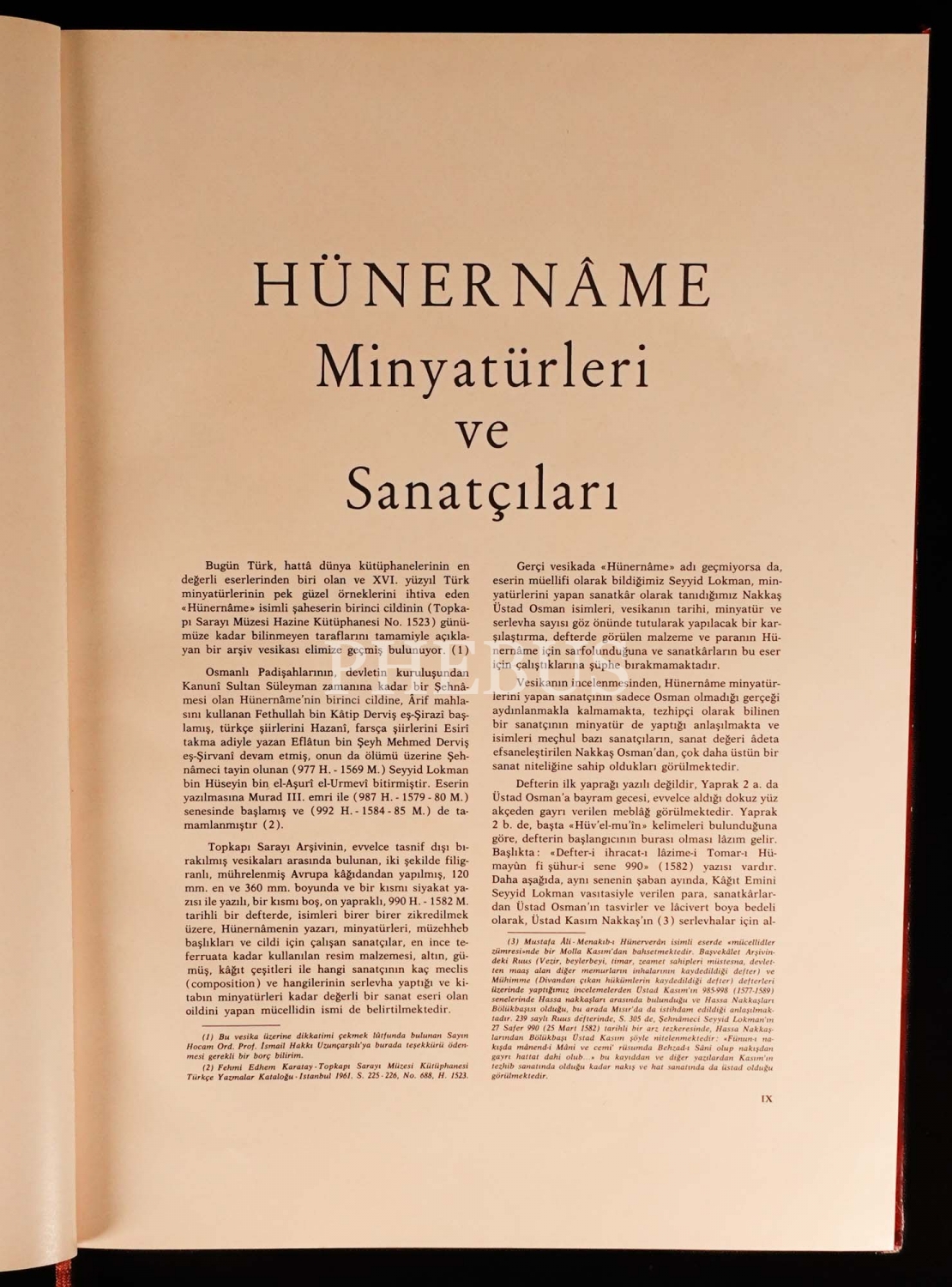 HÜNERNÂME MİNYATÜRLERİ VE SANATÇILARI, 1969, Yapı ve Kredi Bankası, 43 sayfa, 34x47 cm...