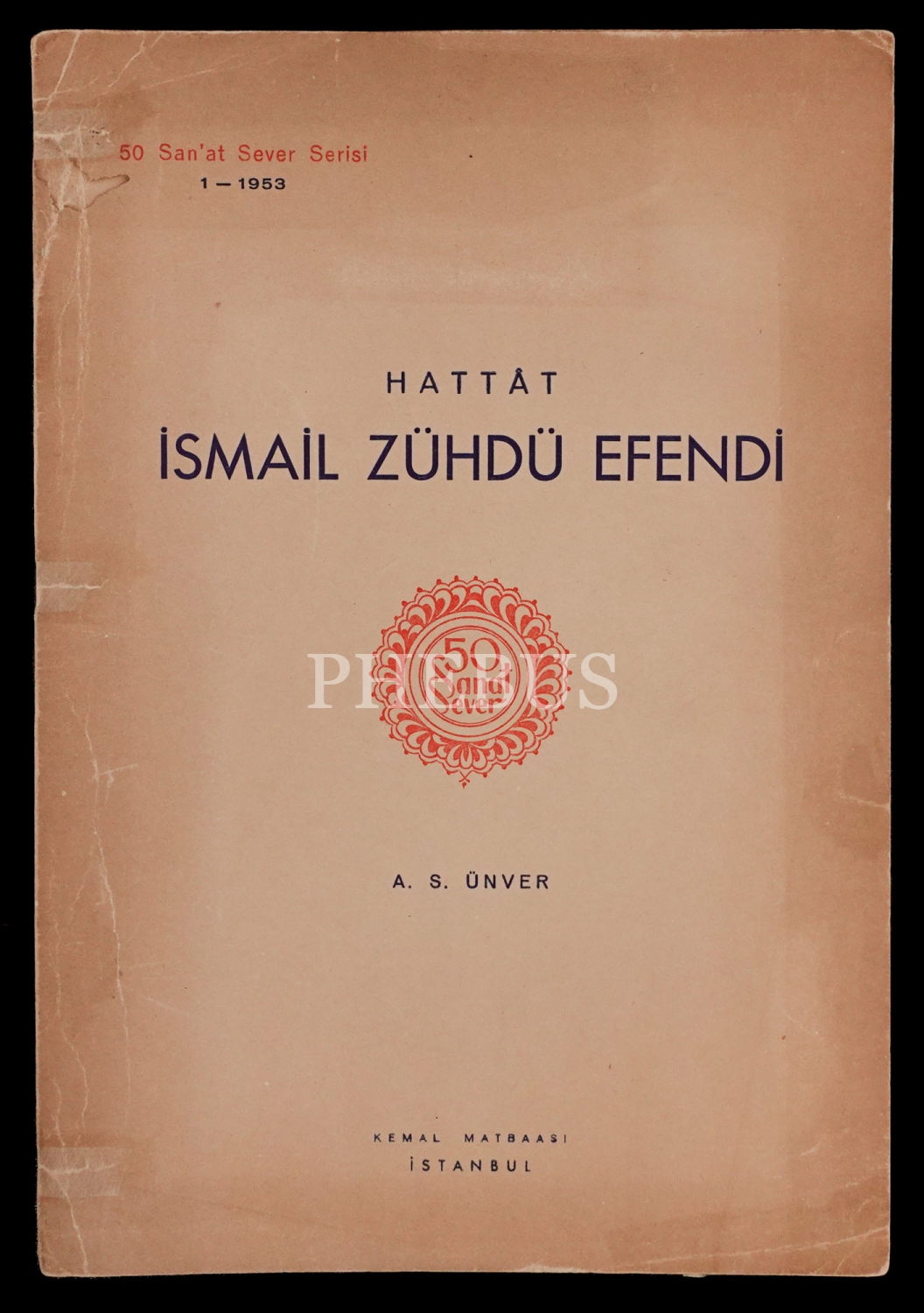Hattat İsmail Zühdü Efendi, Ahmed Süheyl Ünver, 50 Sanat Sever Serisi 1 numara, 1953, Kemal Matbaası, 2 sayfa, 17x24 cm...