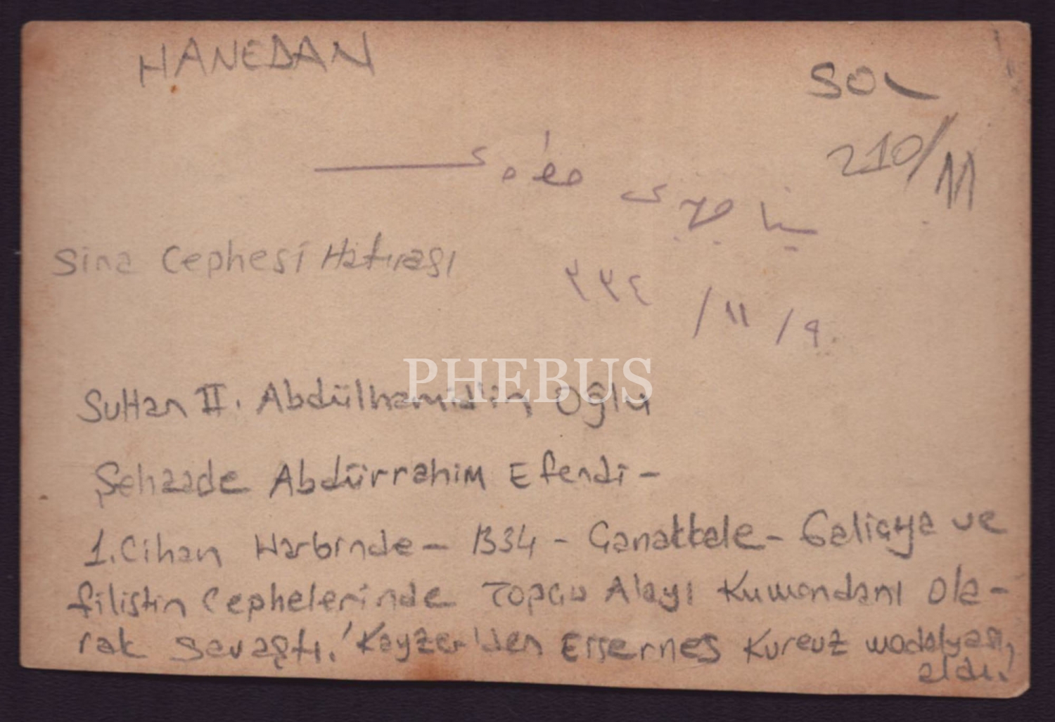 Sultan İkinci Abdülhamid´in oğlu Şehzade Abdürrahim Efendi´nin yaveriyle birlikte Sina Cephesi´nde aldırdığı hatıra fotoğrafı, 13x8 cm...