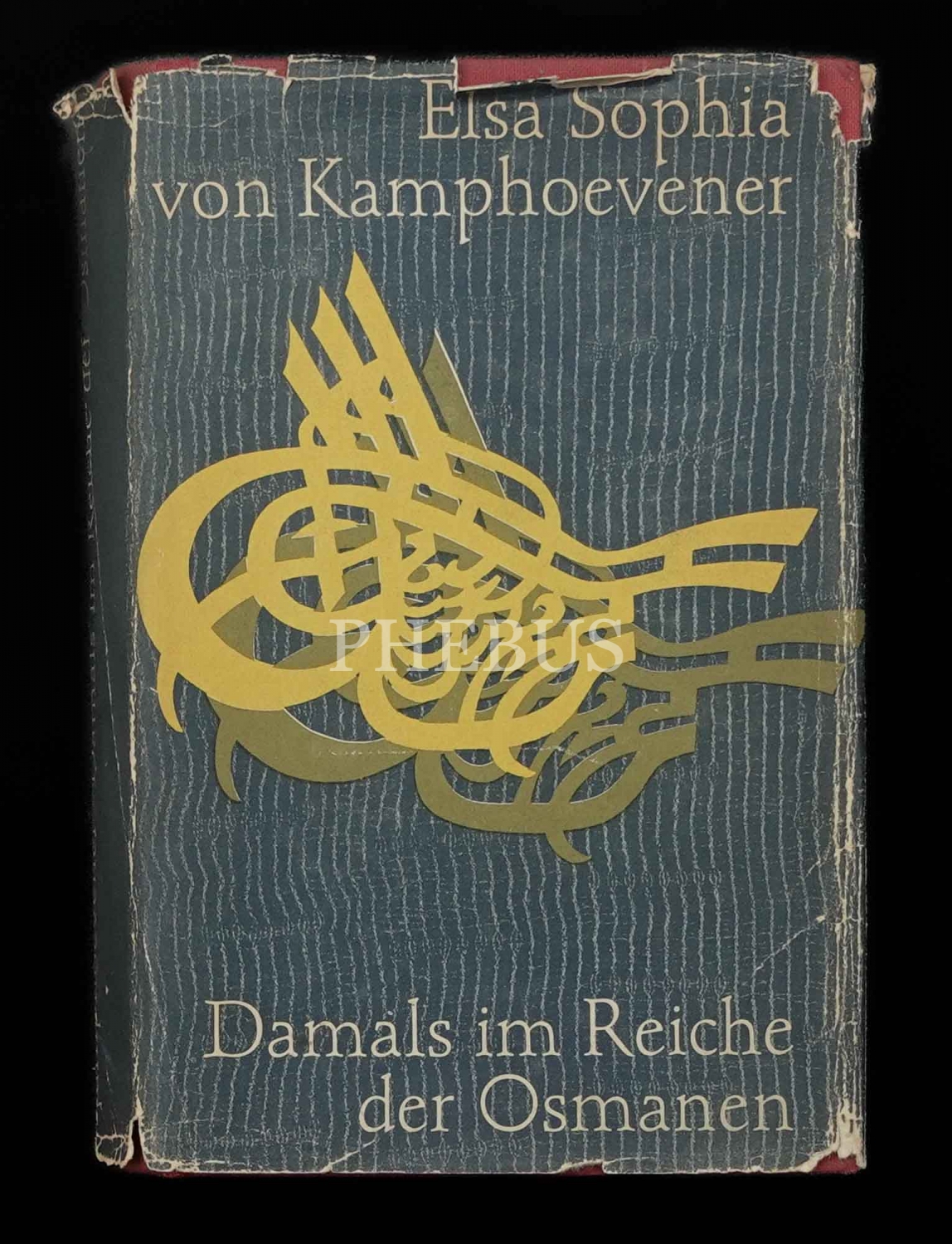 DAMALS IM REICHE DER OSMANEN (Ein Marchen der wirlichkeit aus der Türkie des Sultan Abdul Hamid), Elsa Sophia von Kamphoevener, 1959, 413 sayfa, 13x20 cm...