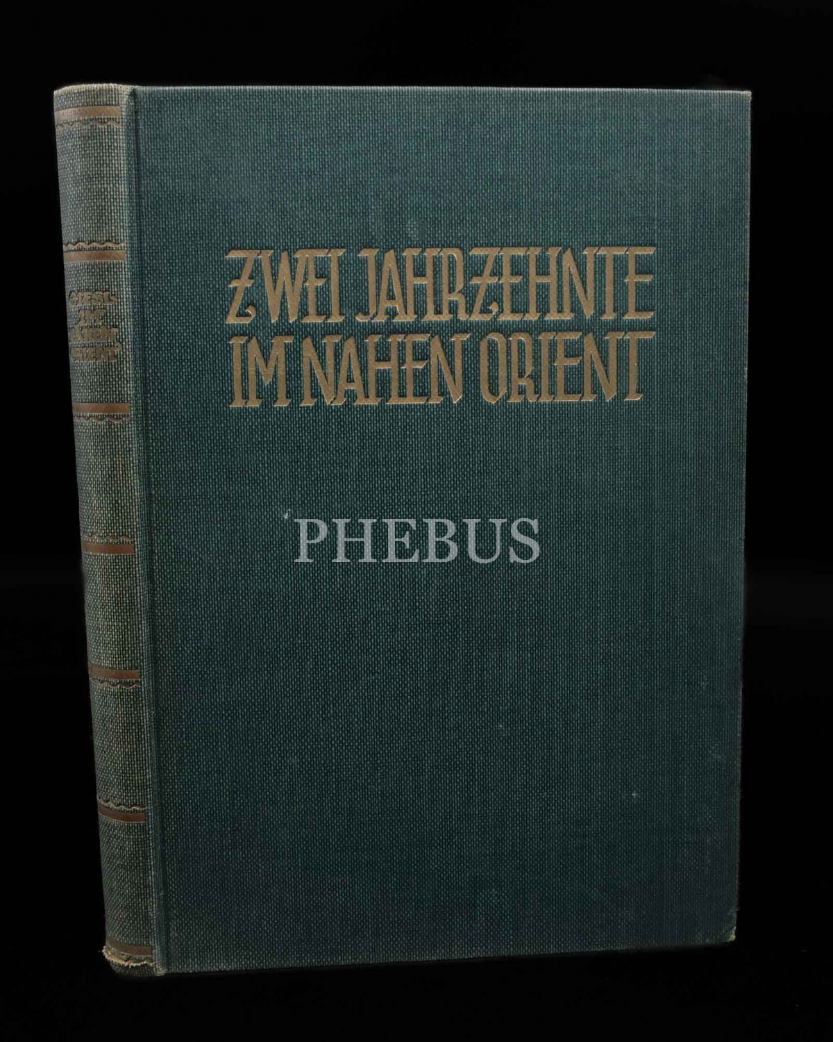 ZWEI JAHRZEHNTE IM NAHEN ORİENT, Baron Giesl, 1927, Kültürpolitik Berlin, 331 sayfa, 17x24 cm...