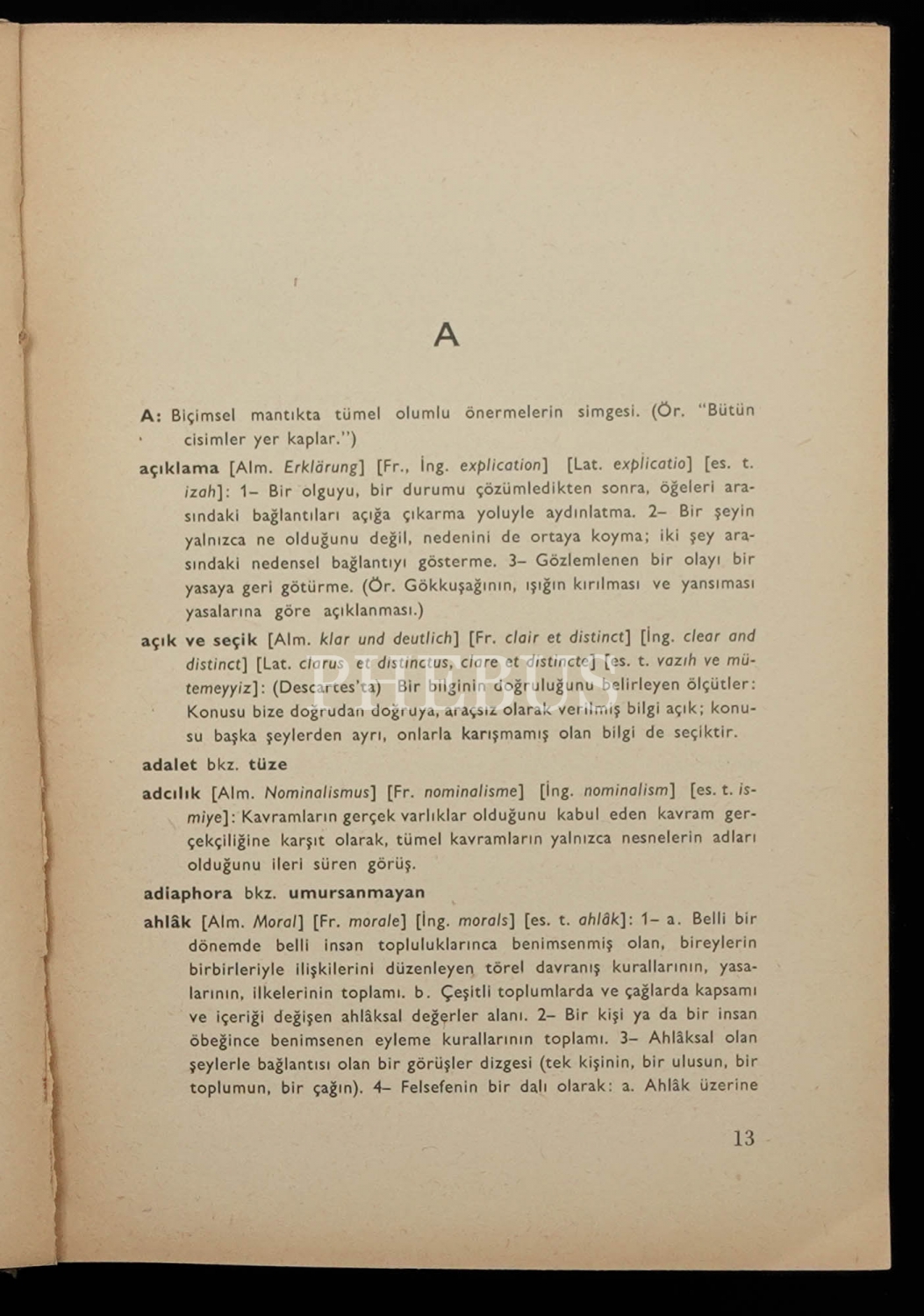 FELSEFE TERİMLERİ SÖZLÜĞÜ, Prof. Dr. Bedia Akarsu, 1975, Türk Dil Kurumu Yayınları, 236 sayfa, 14x20 cm...