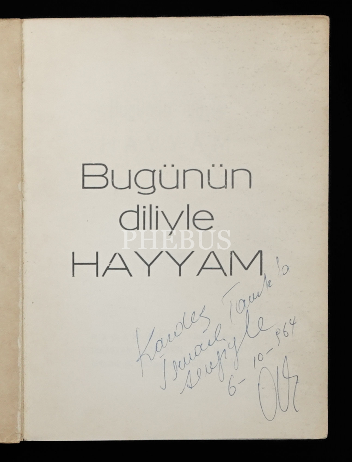 BUGÜNÜN DİLİYLE HAYYAM, A.Kadir, 1964, İstanbul Matbaası, 118 sayfa, 12x17 cm...