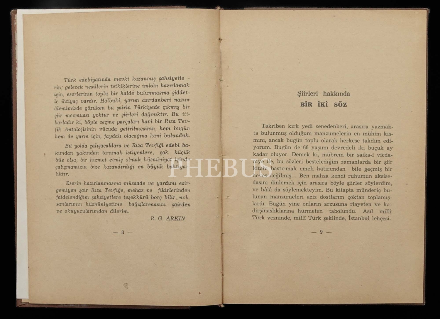 RIZA TEVFİK (Hayatı ve Şiirleri), R. G. Arkın, 1939, Resimli Ay Matbaası, 214 sayfa, 14x20 cm...