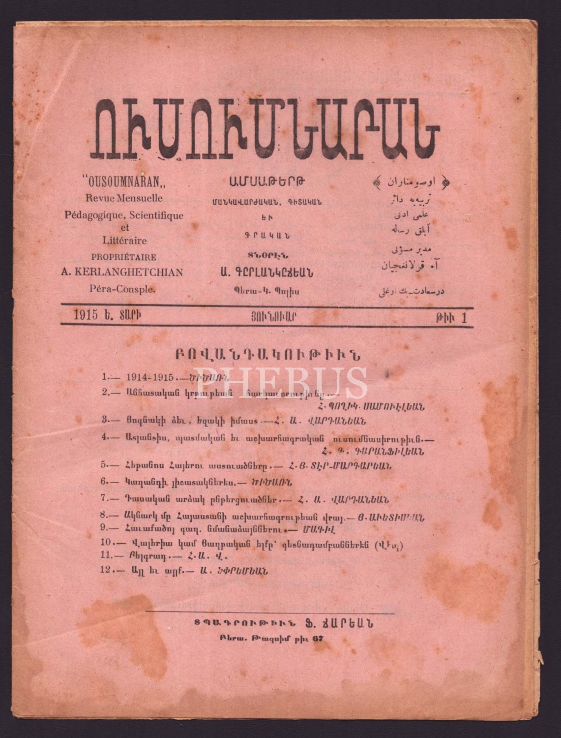 1915 senesinde İstanbul´da F. Caryan Matbası´nda basılan USUMNARAN dergisinin 1,2,3,4,5,6,9 ve 10. sayıları, 20x26 cm...