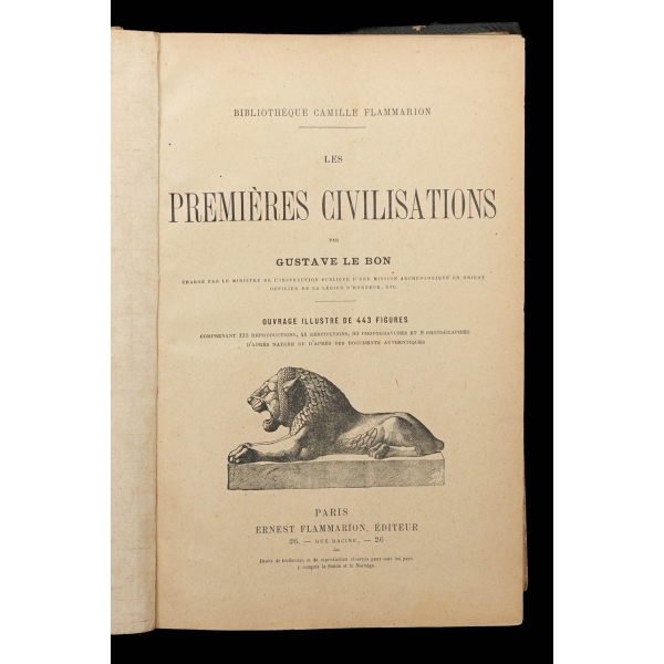 LES PREMIERES CIVILISATIONS (16-3) Gustave Le Bon, 1889, Ernest Flammarion Paris, 820 sayfa, 20x28 cm...