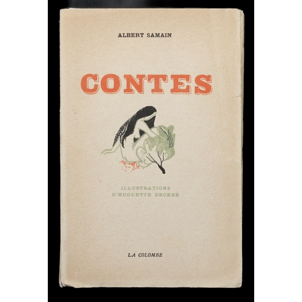 CONTES, Albert Samain, İllüstrasyon: D´Huguette Becker,1945, La Colombe, 146 sayfa, 13x20 cm...