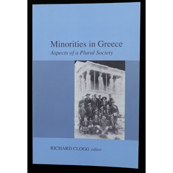 MINORITIES IN GREECE (Aspects of a Plural Society) editör: Richard Clogg, 2002, Hurst&Company London, 16x24 cm...
