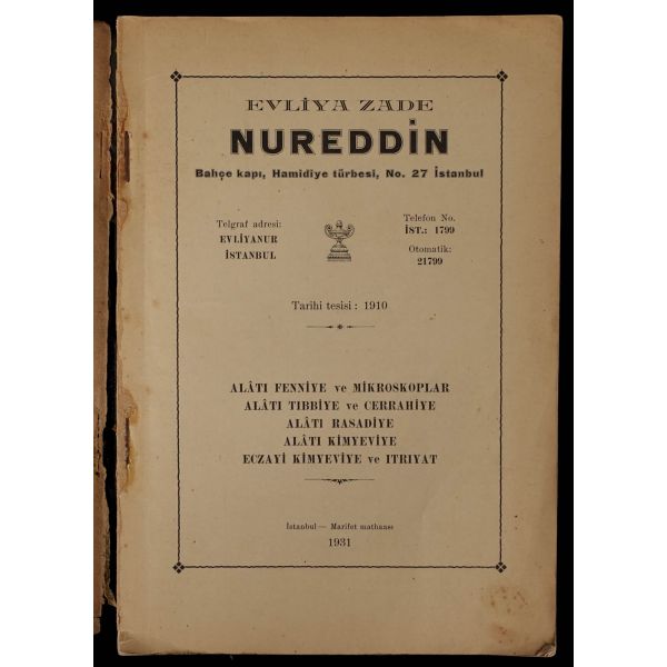 Evliyazade Nureddin´in 1931 baskı ürün kataloğu ve Osmanlıca-Fransızca 2 adet faturası lotu...
