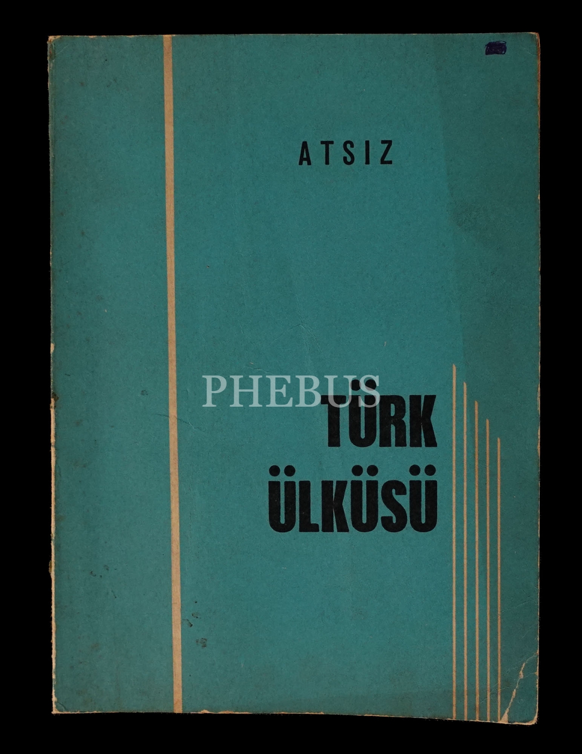 TÜRK ÜLKÜSÜ, Atsız, 1973, Afşın Yayınları, 120 sayfa, 14x20 cm...