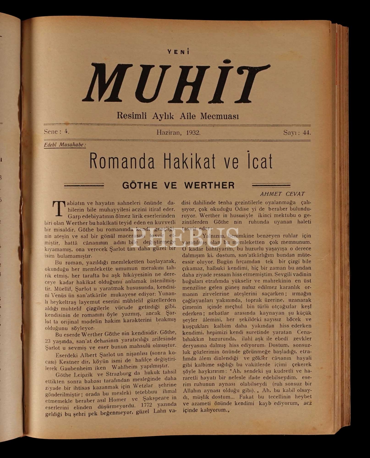 Mayıs 1932 ile Ekim 1932 tarihleri arasında yayımlanan MUHİT dergisinin 43-48 arası 6 sayısı, 23x30 cm...