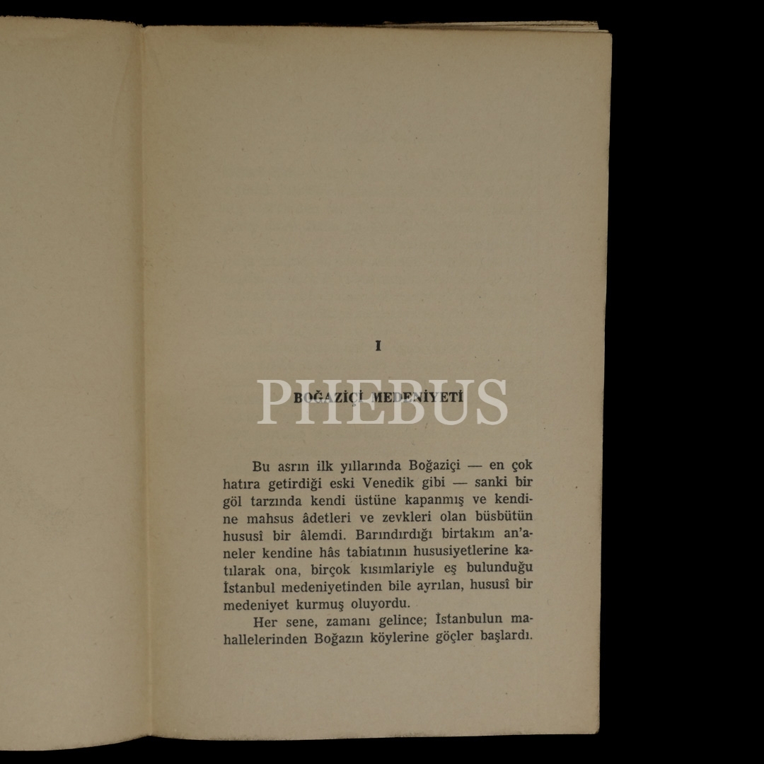 BOĞAZİÇİ MEHTAPLARI, Abdülhak Şinasi Hisar, 1956, Hilmi Kitapevi, 309 sayfa, 18x12 cm...