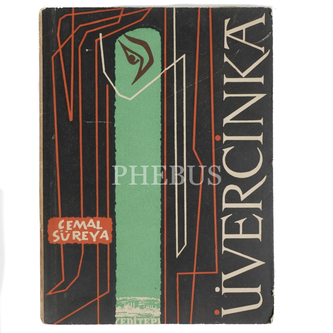 ÜVERCİNKA, Cemal Süreya, 1958, Yeditepe Yayınları, 60 sayfa, 16x12 cm...