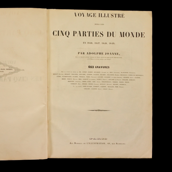VOYAGE ILLUSTRE DANS LES CINQ PARTIES DU MONDE (En 1846, 1847, 1848, 1849), Adolphe Joanne, 1860, Typographie de Plon Freres, Paris, 396 sayfa, 28x38 cm...