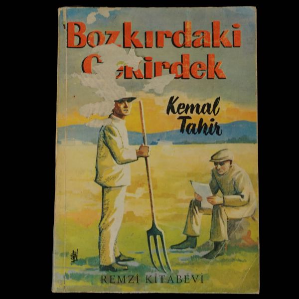 BOZKIRDAKİ ÇEKİRDEK, Kemal Tahir, 1967, Remzi Yayınevi, 420 sayfa, 20x14 cm...