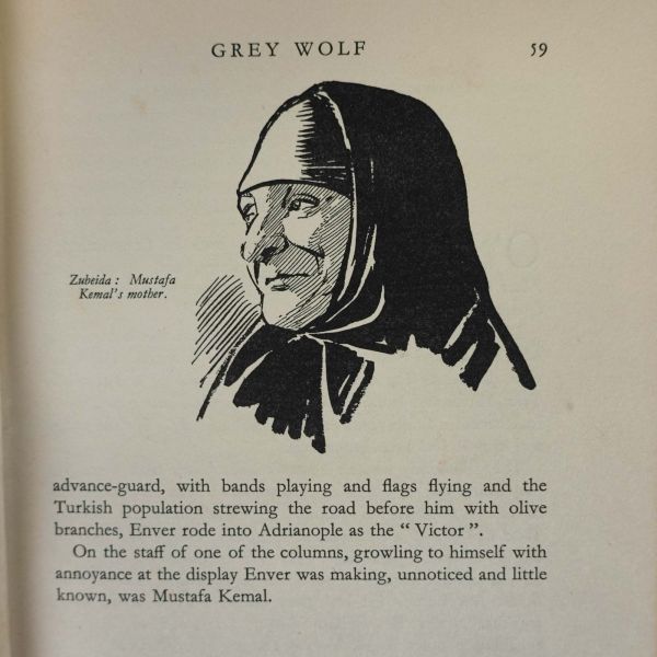 GREY WOLF Mustafa Kemal (An Intimate Study of a Dictator), H.C. Armstrong, 1932, Arthur Barker, Ltd., London, 352 sayfa, 15x23 cm...