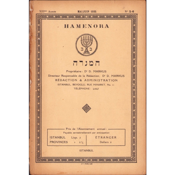 Hamenora, 13. Yıl, Mayıs Haziran 1935, Numara: 5-6, Sahibi: Dr. D. Markus, Beyoğlu, Rue Minaret, İstanbul, Fransızca, 44 sayfa, 15,5x23 cm.