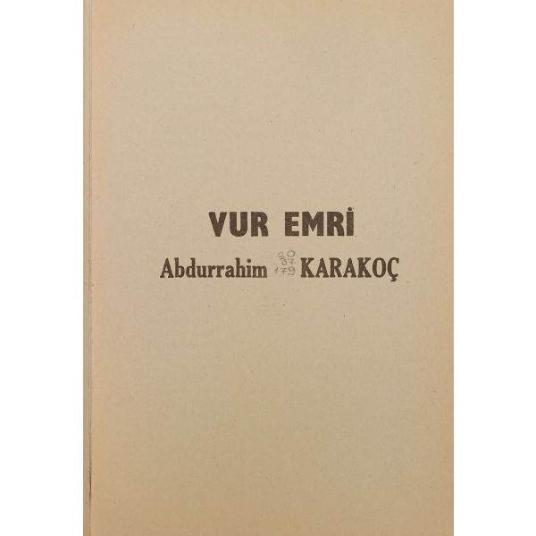 VUR EMRİ, Abdurrahim Karakoç, 1988, Ocak Yayınları, 247 sayfa, 14x20 cm...