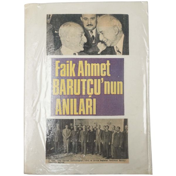 1939 yılında Trabzon Milletvekili olarak TBMM´ye giren siyasetçi Faik Ahmet Barutçu´nun, 
