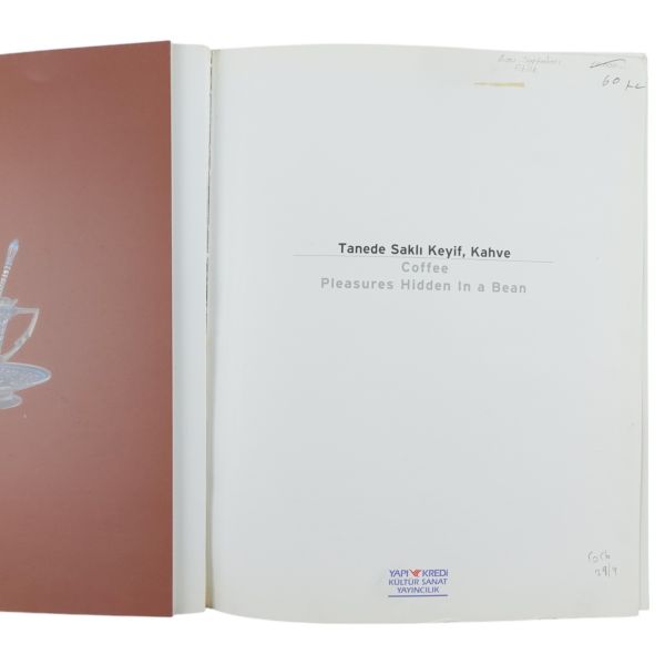 TANEDE SAKLI KEYİF, KAHVE, (yayına hazırlayan: Selahattin Özpalabıyıklar), 2001, Yapı Kredi Kültür Sanat Yayıncılık,168 sayfa, 24x29 cm...