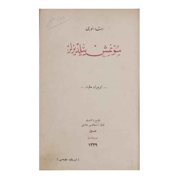 SÖNMÜŞ YILDIZLAR (Küçük Hikayeler), Reşat Nuri (Güntekin), 1339, Orhaniye Matbaası, 191 sayfa, 15x22 cm...