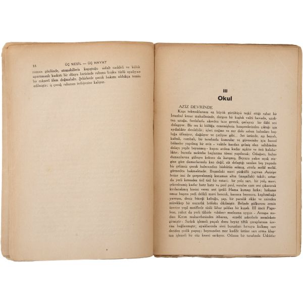 ÜÇ NESİL - ÜÇ HAYAT, Refik Halid, Semih Lûtfi Kitabevi, 160 sayfa, 15x21,5 cm...