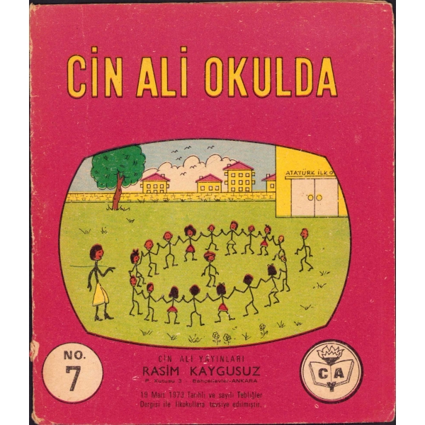 Cin Ali Okulda, Rasim Kaygusuz, No: 7, İpek Matbaacılık, Ankara, 1973, 18 sayfa, 13x16 cm