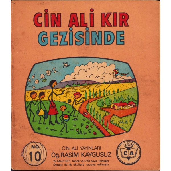 Cin Ali Kır Gezisinde, Rasim Kaygusuz,  No: 10, İpek Matbaacılık, Ankara, 1973, 18 sayfa, 13x16 cm