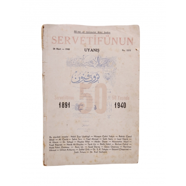 Servetifünun Uyanış - 50 nci nüshasının ikinci baskısı, 28 Mart 1940, Ahmed İhsan Matbaası, resimli, sırtı haliyle, 55 sayfa 16x23 cm
