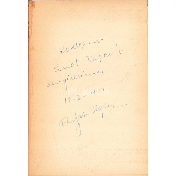 Rıfat Ilgaz'ın Yasaklanıp Toplatılan Şiir Kitabı: Sınıf, Rıfat Ilgaz'dan Suat Taşer'e imzalı ve ithaflı, Devrim Kitabevi, 1944.