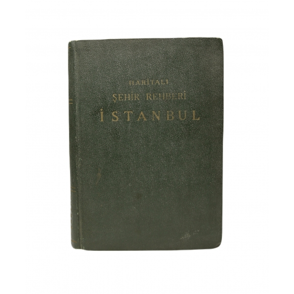 Haritalı Şehir Rehberi İstanbul, Hayrettin Lokmanoğlu, İstanbul 1955, 255 sayfa + 15 Harita