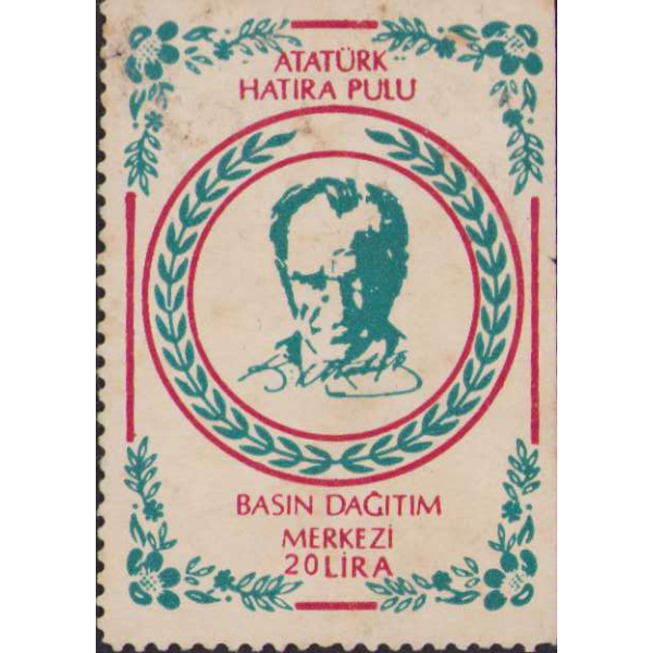 Atatürk hatıra pulu, arka yüzünde Atatürk'ün 'Türk! Öğün, Çalış, Güven!' sözün yazılı, Basın Dağıtım Merkezi baskısı, 20 lira, 4x5,5cm